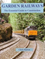 Garden Railways: The Essential Guide